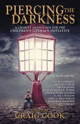 Piercing the Darkness Anthology: A Charity Anth... 1939065569 Book Cover