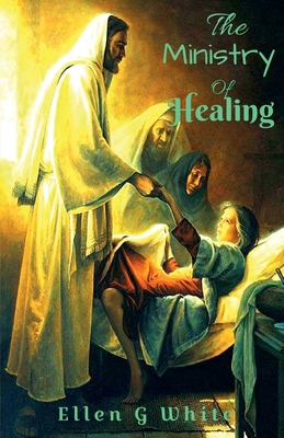 The Ministry of Healing 1638321981 Book Cover
