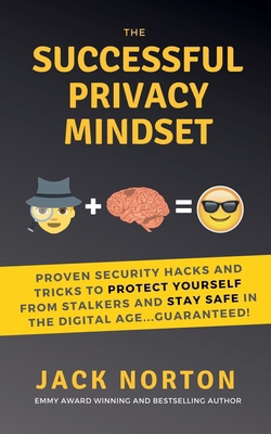 The Successful Privacy Mindset: Proven Security... B094VM5QFJ Book Cover