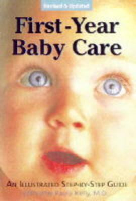 First-Year Baby Care: An Illustrated Step-By-St... 0881662550 Book Cover