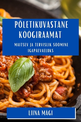 Itaalia Maitsete Maailm: Autentne KöögiRännak A... [Estonian] 1835507123 Book Cover