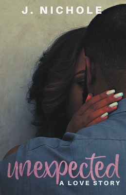 Unexpected: A Love Story B0CK4NH8NP Book Cover