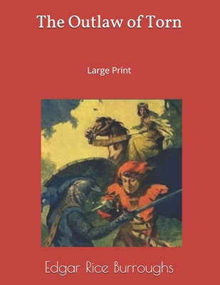 The Outlaw of Torn: Large Print 1693085348 Book Cover