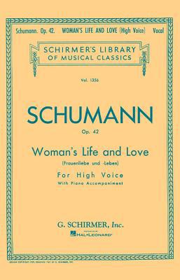 Woman's Life and Love (Frauenliebe Und Leben): ... 0793548691 Book Cover