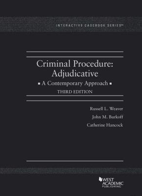 Criminal Procedure: Adjudicative, A Contemporar... 1684678811 Book Cover