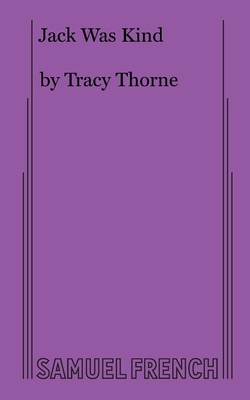 Jack Was Kind 0573709165 Book Cover