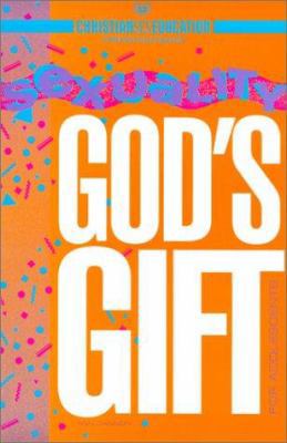 Sexuality, God's Gift for Adolescents 0805499687 Book Cover