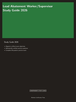 Lead Abatement Worker/Supervisor Study Guide 2026 1608887243 Book Cover