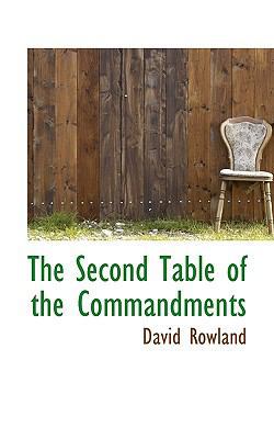 The Second Table of the Commandments [Large Print] 111639796X Book Cover