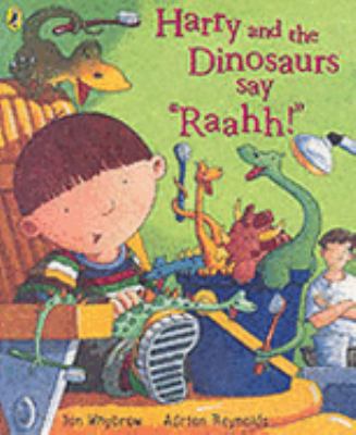 Harry and the Dinosaurs Say Raahh 0140569812 Book Cover