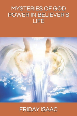 Mysteries of God Power in Believer's Life B09FNM1H9W Book Cover