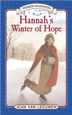 Hannah's Winter of Hope (Pioneer Daughters) 0803724926 Book Cover