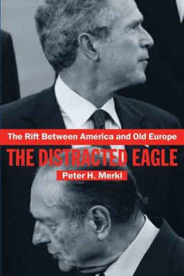 The Rift Between America and Old Europe: The Di... 0415359856 Book Cover