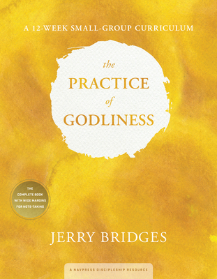 The Practice of Godliness: A 12-Week Small-Grou... 1615215832 Book Cover