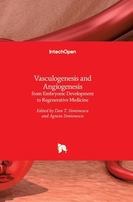 Vasculogenesis and Angiogenesis: from Embryonic... 9533078820 Book Cover