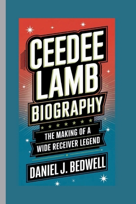 Ceedee Lamb Biography: : The Making of a Wide R...            Book Cover