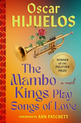 Mambo Kings Play Songs of Love 1538740613 Book Cover