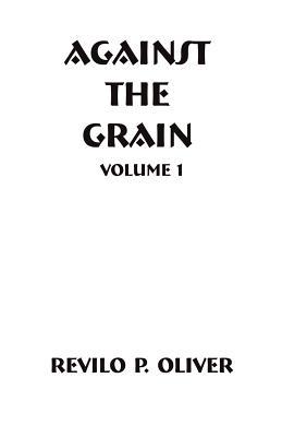 Against The Grain 1593640021 Book Cover