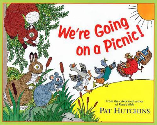 We're Going on a Picnic 0099433044 Book Cover