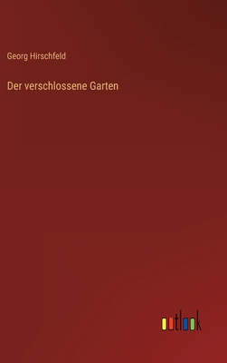 Der verschlossene Garten [German] 3368242431 Book Cover