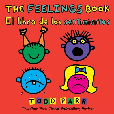 The Feelings Book / El Libro de Los Sentimientos [Spanish] 0316541834 Book Cover