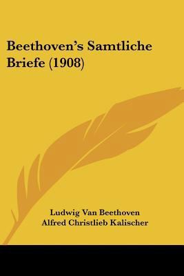 Beethoven's Samtliche Briefe (1908) 1104622025 Book Cover