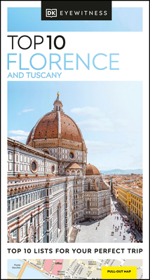 DK Eyewitness Top 10 Florence and Tuscany 0241509580 Book Cover