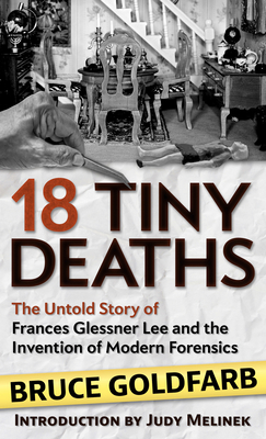 18 Tiny Deaths: The Untold Story of Frances Gle... [Large Print] 143288008X Book Cover