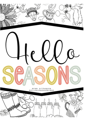 Hello Seasons: Adult Colouring In 1387815709 Book Cover