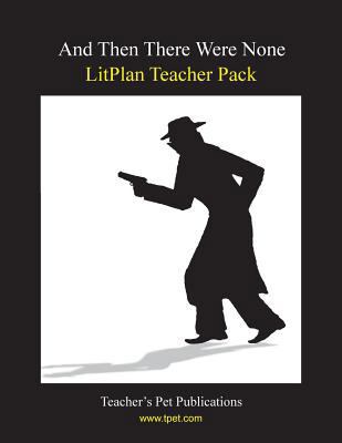 Litplan Teacher Pack: And Then There Were None 1602490309 Book Cover