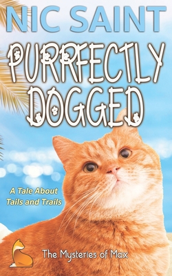 Purrfectly Dogged B084DGMJ57 Book Cover