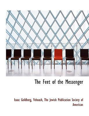 The Feet of the Messenger 1140331191 Book Cover