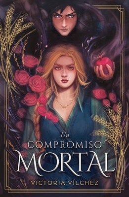 Un Compromiso Mortal [Spanish] 841039104X Book Cover