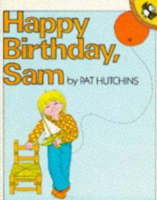 Happy Birthday, Sam (Picture Puffins) 0140503390 Book Cover