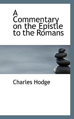 A Commentary on the Epistle to the Romans 1117684490 Book Cover