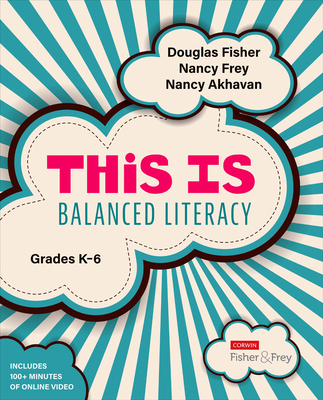 This Is Balanced Literacy, Grades K-6 1544360940 Book Cover