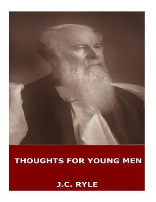 Thoughts for Young Men 1546579591 Book Cover