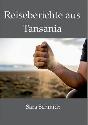 Reiseberichte aus Tansania [German] 3732298663 Book Cover