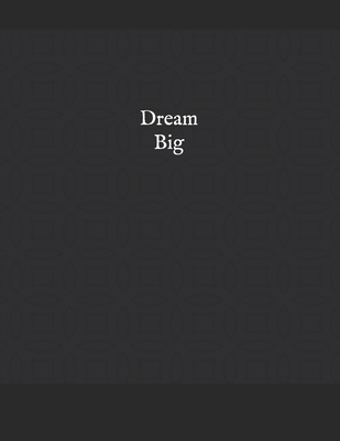 Dream Big 1652460454 Book Cover