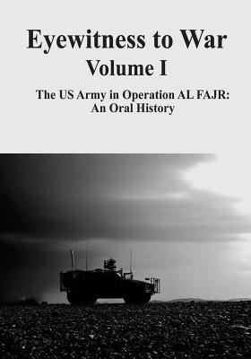 Eyewitness to War - Volume I: The US Army in Op... 1494413167 Book Cover