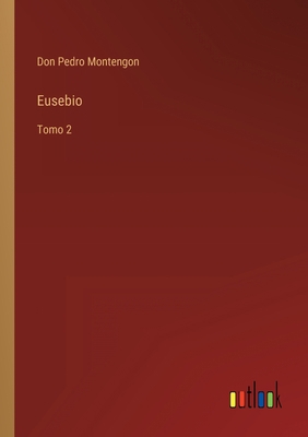 Eusebio: Tomo 2 [Spanish] 3368116983 Book Cover