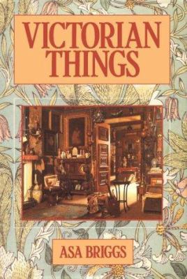 Victorian Things 0226074838 Book Cover