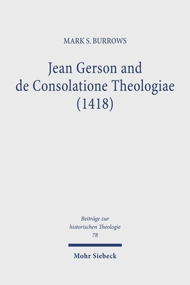 Jean Gerson and de Consolatione Theologiae (141... 3161456009 Book Cover