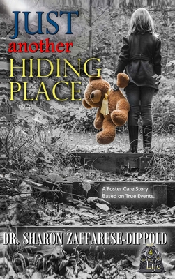 Just Another Hiding Place: A Foster Care Story ... B0D9M5RSNS Book Cover