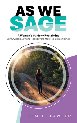 As We Sage: A Woman's Guide to Reclaiming Spiri... B0F74NJ16J Book Cover