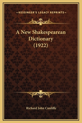 A New Shakespearean Dictionary (1922) 116932827X Book Cover
