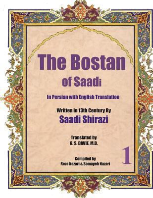 The Bostan of Saadi: In Persian with English Tr... [Persian] 1537015362 Book Cover