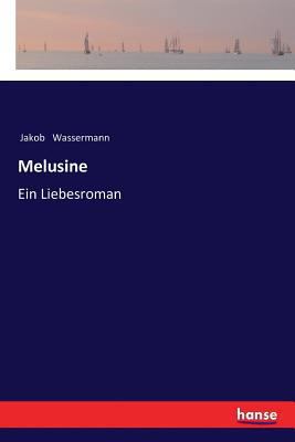 Melusine: Ein Liebesroman [German] 3337355366 Book Cover