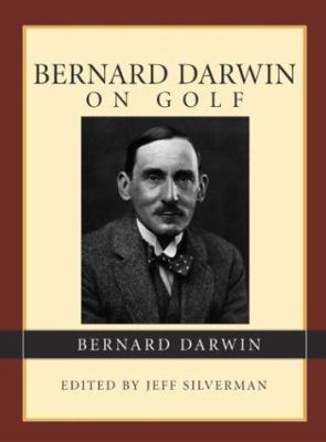 Bernard Darwin on Golf 1585747688 Book Cover