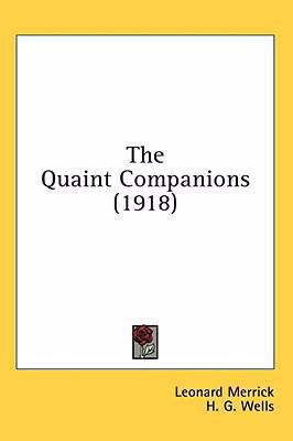 The Quaint Companions (1918) 1436525349 Book Cover